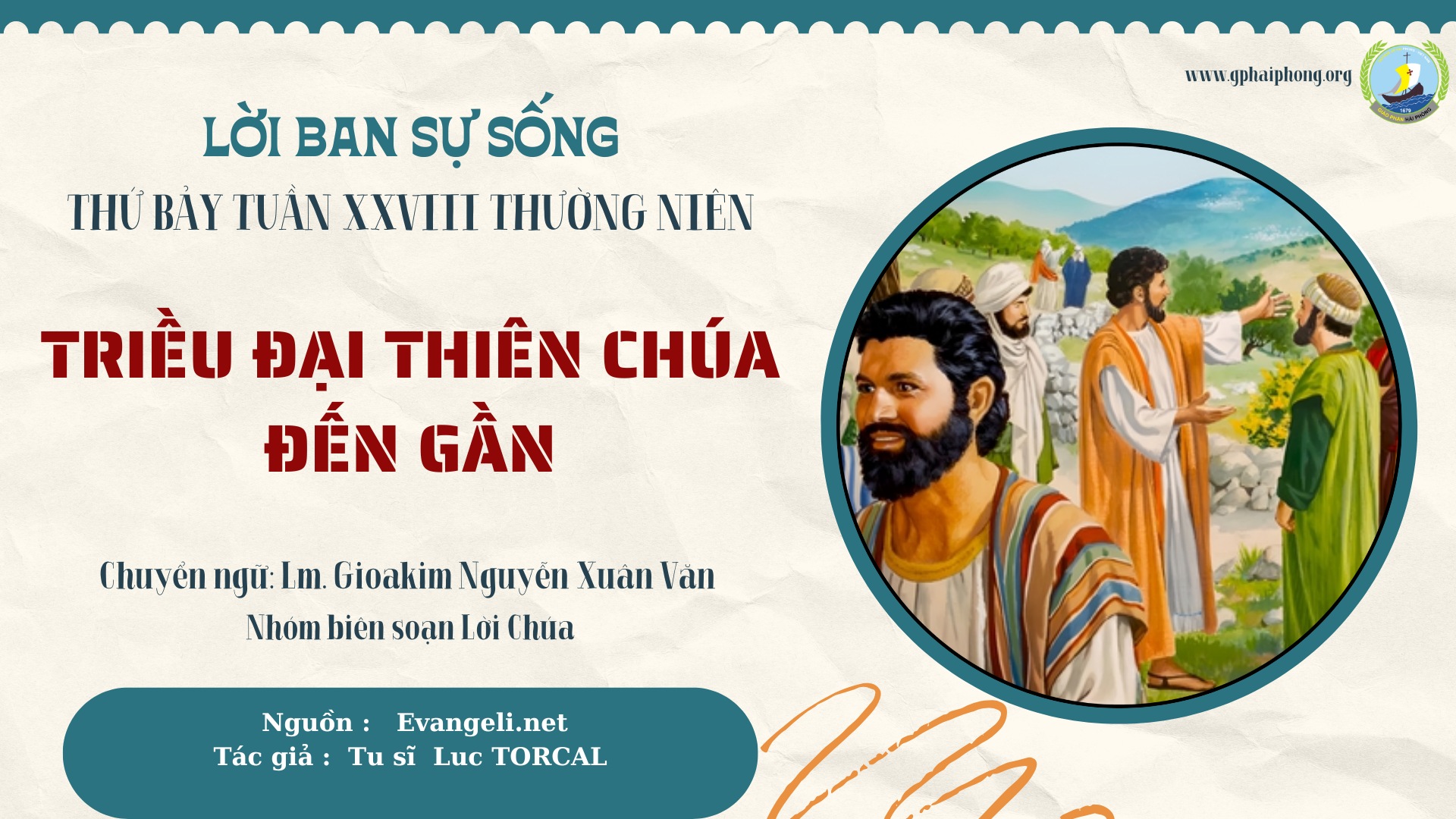 Lời ban Sự sống: Triều đại Thiên Chúa đến gần_Thứ Bảy Tuần XXVIII Thường niên